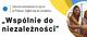 „Wspólnie do niezależności”